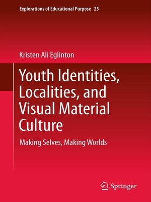 cover image of Youth Identities, Localities, and Visual Material Culture